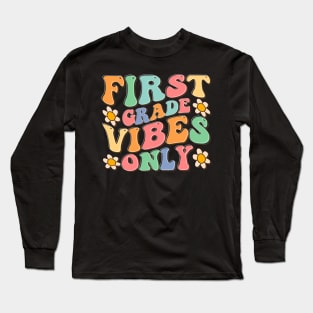 first grade vibes only groovy back to school Long Sleeve T-Shirt